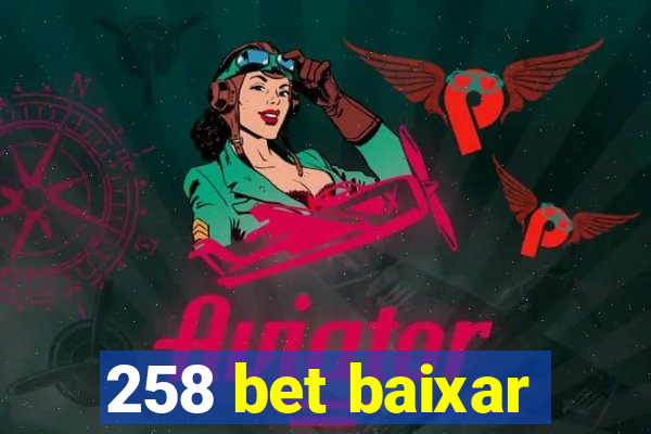 258 bet baixar